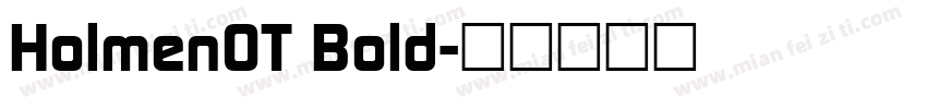 HolmenOT Bold字体转换
